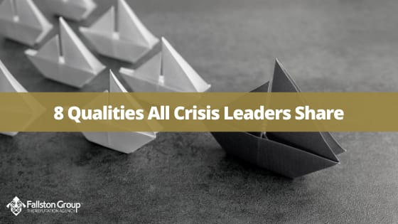 Fallston Group | 8 Qualities All Crisis Leaders Share